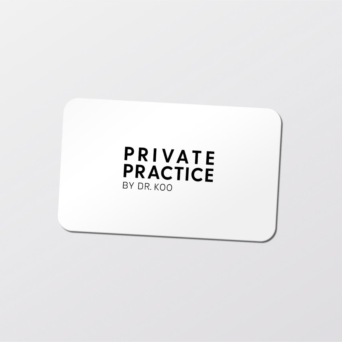 Digital Gift Card - Dr. Koo Private Practice 